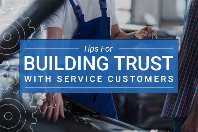 Building Trust with Service Customers